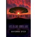 Fast of the Family Tree