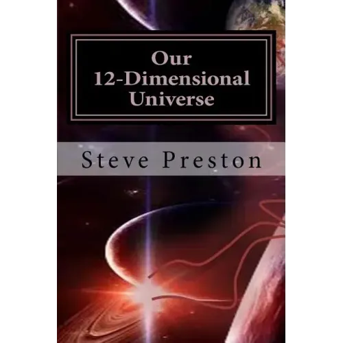 Our 12-Dimensional Universe