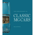 The Complete Book of Classic MG Cars