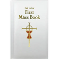 First Mass Book: An Easy Way of Participating at Mass for Boys and Girls