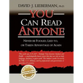 You Can Read Anyone: Never Be Fooled, Lied To, or Taken Advantage of Again