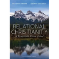 Relational Christianity: A Remarkable Vision of God