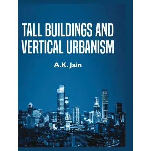 Tall Buildings and Vertical Urbanism