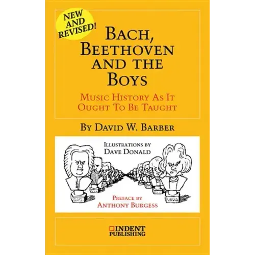 Bach, Beethoven and the Boys: 35th-Anniversary Edition