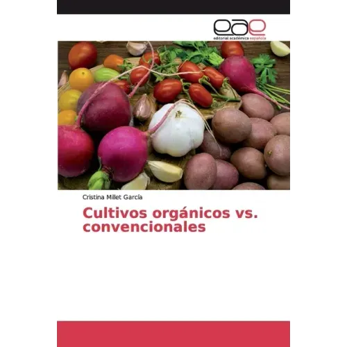 Cultivos orgánicos vs. convencionales