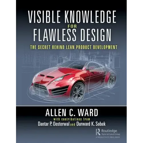 Visible Knowledge for Flawless Design: The Secret Behind Lean Product Development