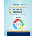 ISO 45001: Klausel-für-Klausel-Erklärungen, Expertenhinweise und bewährte Verfahren