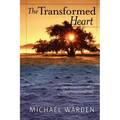 The Transformed Heart