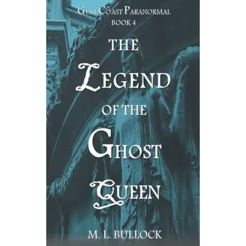 The Legend of the Ghost Queen