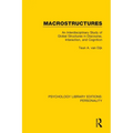Macrostructures: An Interdisciplinary Study of Global Structures in Discourse, Interaction, and Cognition