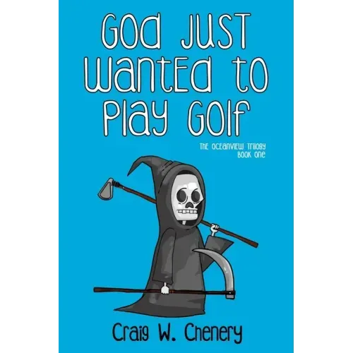 God Just Wanted To Play Golf