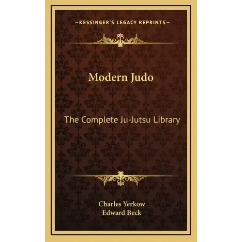 Modern Judo: The Complete Ju-Jutsu Library