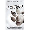 I See You