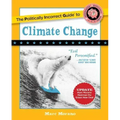 The Politically Incorrect Guide to Climate Change