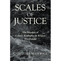 Scales of Justice: The Murders of Colette, Kimberley & Kristen MacDonald