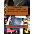 Technical Knowledge for Service Advisors