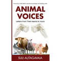 Animal Voices: Letters From Their Hearts to Yours