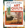 Starter Guide to Creating Art Quilts