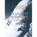 Shaped by Snow: Defending the Future of Winter