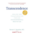 Transcendence: Healing and Transformation Through Transcendental Meditation