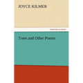 Trees and Other Poems