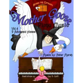 Mother Goose Piano Music: Volume 4 - 9 Advanced Pieces