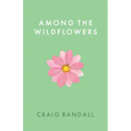 Among the Wildflowers