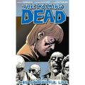Walking Dead Volume 6: This Sorrowful Life