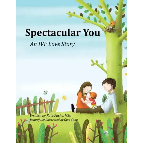 Spectacular You: An IVF Love Story