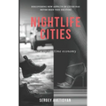 Nightlife Cities: the night-time economy