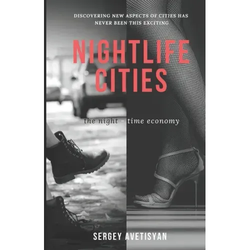 Nightlife Cities: the night-time economy