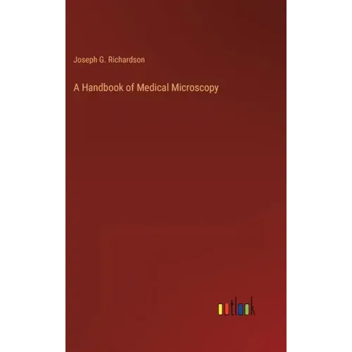 A Handbook of Medical Microscopy