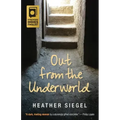 Out From the Underworld