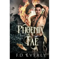 The Phoenix and the Fae: The Phoenix Crown Saga