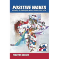 Positive Waves: a history of Indianapolis Racers hockey 1974-1979