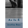 As Is E