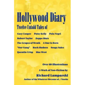 Hollywood Diary: Twelve Untold Tales