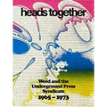 Heads Together: Weed and the Underground Press Syndicate, 1965-1973