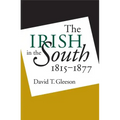 Irish in the South, 1815-1877