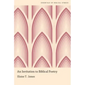 An Invitation to Biblical Poetry