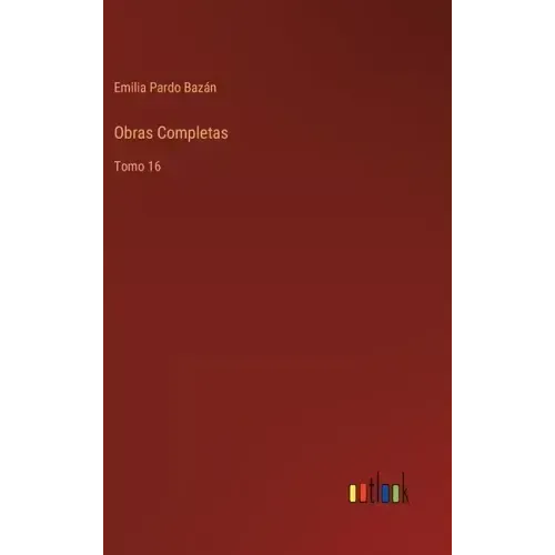Obras Completas: Tomo 16