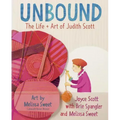 Unbound: The Life and Art of Judith Scott