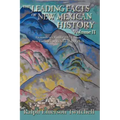 The Leading Facts of New Mexican History, Vol II (Softcover)