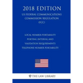 Local Number Portability Porting Interval and Validation Requirements - Telephone Number Portability (US Federal Communications Commission Regulation)
