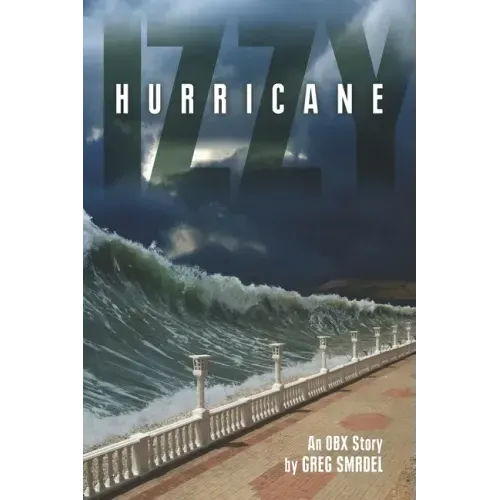 Hurricane Izzy: An OBX Story