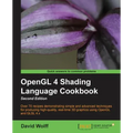 OpenGL 4 Shading Language Cookbook - Second Edition: Acquiring the skills of OpenGL Shading Language is so much easier with this cookbook. You'll be c