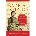 Radical Spirits: India's First Woman Doctor and Her American Champions