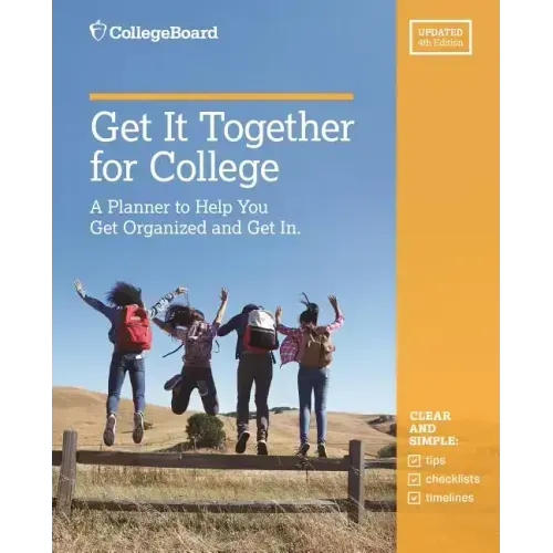 Get It Together for College, 4th Edition