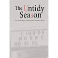 The Untidy Season: An Anthology of Nebraska Women Poets