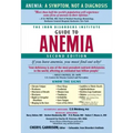 The Iron Disorders Institute Guide to Anemia